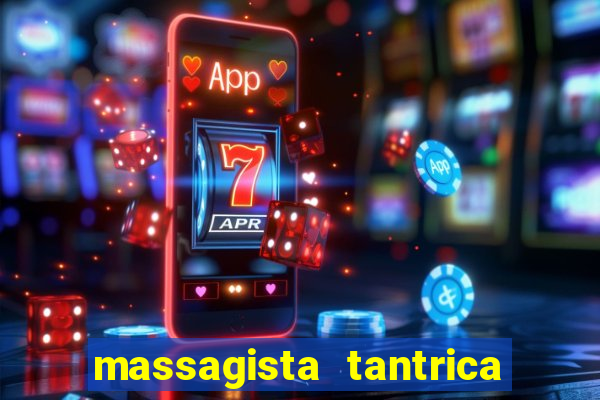 massagista tantrica porto alegre